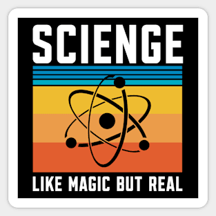 Science Like Magic But Real Sticker